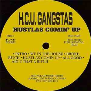 H.C.U. Gangstas - Hustlas Comin' Up