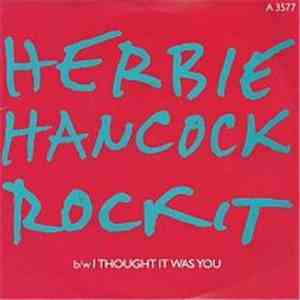 Herbie Hancock - Rockit b/w I Thought It Was You