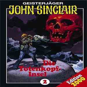 Jason Dark - Geisterjäger John Sinclair - 2: Die Totenkopf-Insel