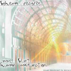Jimmy Blunt  - Human Malfunction