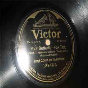 Joseph C. Smith And His Orchestra - Poor Butterfly / Allah's Holiday