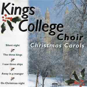 Kings College Choir - Christmas Carols