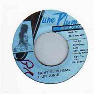 Lady Junie - Fight Fi Yu Man
