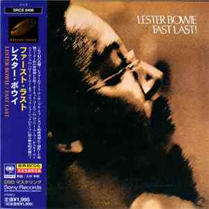 Lester Bowie - Fast Last!