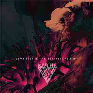 Lethe  - Come Look At The Darkness With Me
