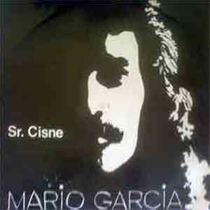 Mario Garcia  - Sr. Cisne