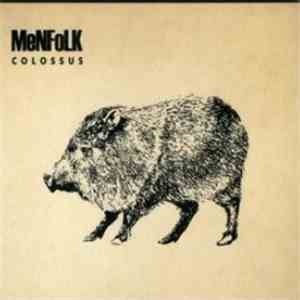 Menfolk - Colossus