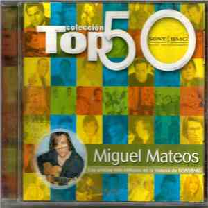 Miguel Mateos - Top 50
