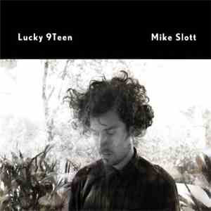 Mike Slott - Lucky 9Teen