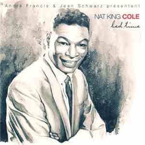Nat King Cole - Bed Time