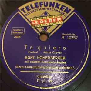 Orchester Kurt Hohenberger - Te Quiero / Ti-pi-tin