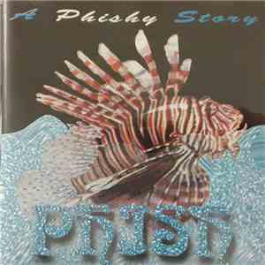 Phish - A Phishy Story
