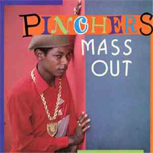 Pinchers - Mass Out