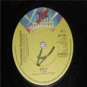 Raymond Froggatt - Kelly
