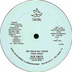 Rick Smith  - (We Should Be) Lovers