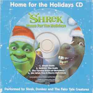 Shrek , Donkey  and The Fairy Tale Creatures - Home For The Holidays