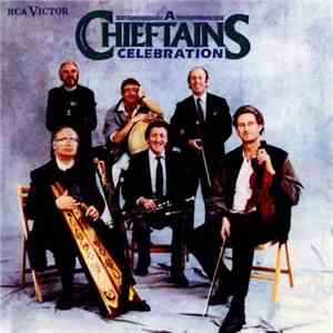 The Chieftains - A Chieftains Celebration