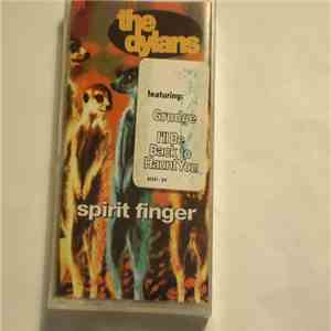 The Dylans - Spirit Finger