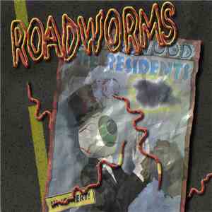 The Residents - Roadworms (The Berlin Sessions)