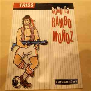 Triss  - Como Es Rambo Muñoz