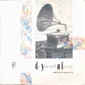 Various - Do Yourself A Favour - Essential Music For People With Ears