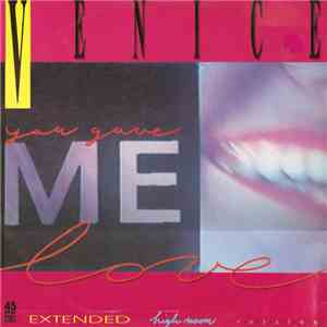Venice - You Gave Me Love