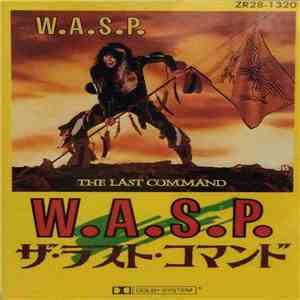 W.A.S.P. - The Last Command
