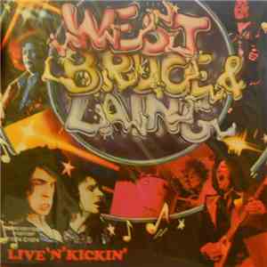 West, Bruce & Laing - Live 'N' Kickin' / Live In K-Town