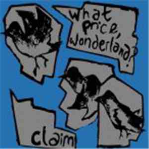 What Price, Wonderland? - Claim