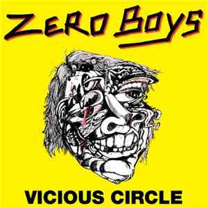 Zero Boys - Vicious Circle