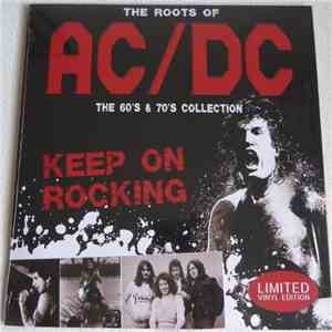 AC/DC - The Roots of AC/DC - The 60´s & 70´s Collection - Keep On Rocking