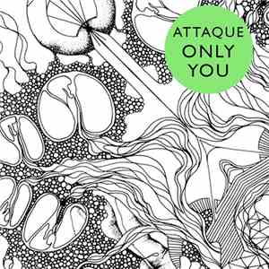 Attaque - Only You