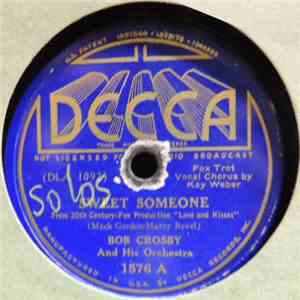 Bob Crosby And His Orchestra - Sweet Someone / Be A Good Sport
