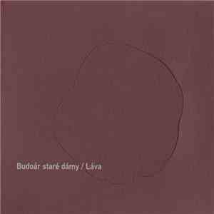 Budoár Staré Dámy - Láva