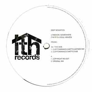 Deep Sensation - Somehow, Somewhere (There's A Soul Heaven)