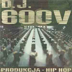 D.J. 600V - Produkcja - Hip Hop