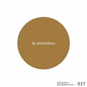 DJ Montblanc - Element Perspective 017