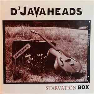 D'Javaheads - Starvation Box