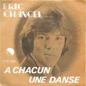 Eric Chancel - A Chacun Une Danse