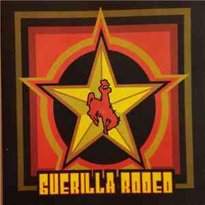 Guerilla Rodeo - Guerilla Rodeo