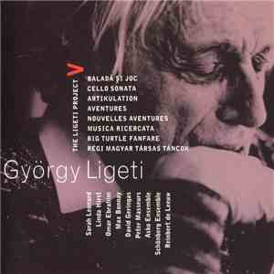 György Ligeti - Sarah Leonard, Linda Hirst, Omar Ebrahim, Max Bonnay, David ...