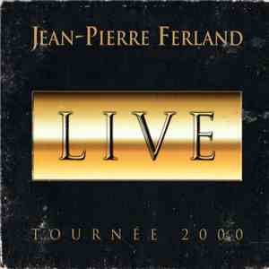 Jean-Pierre Ferland - Tournée 2000