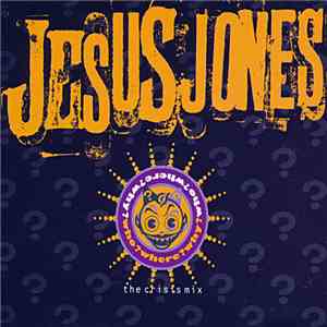 Jesus Jones - Who? Where? Why? (The Crisis Mix)