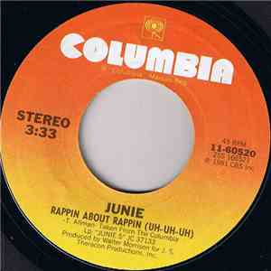 Junie - Rappin About Rappin (Uh-Uh-Uh) / Cry Me A River