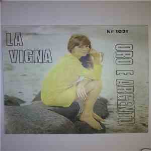 Leida , Gionchetta - La Vigna / Oro E Argento