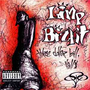 Limp Bizkit - Three Dollar Bill, Yall$
