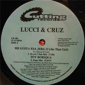 Lucci & Cruz - Me Gusta Esa Jeba (I Like That Girl)