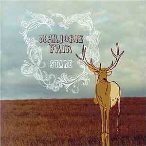 Marjorie Fair - Stare