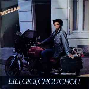 Messan - Lili, Gigi, Chou Chou