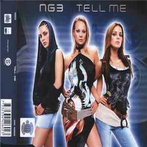 NG3 - Tell Me